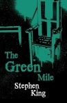 نگاهی به رمان The Green Mile، پشت پرده داستان مسیر سبز
