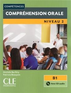 کتاب فرانسه کامپقسیون اقل ویرایش دوم Comprehension orale 2 - Niveau B1 + CD - 2eme edition