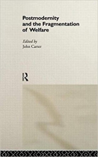 کتاب زبان پست مدرنیتی اند د فرگمنتیشن آف ولفیر  Postmodernity and the Fragmentation of Welfare