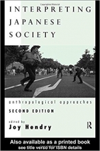 کتاب زبان اینترپریتینگ جاپنیز سوسایتی  Interpreting Japanese Society Anthropological Approaches