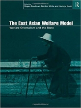 کتاب زبان د ایست اسیان ولفر مدل  The East Asian Welfare Model Welfare Orientalism and the State