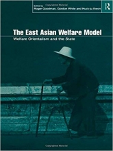 The East Asian Welfare Model Welfare Orientalism and the State