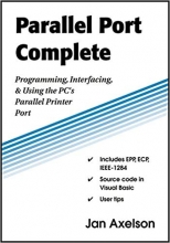 کتاب زبان پارالل پورت کامپلیت  Parallel Port Complete Programming Interfacing & Using the PCs Parallel Printer Port