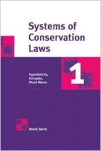کتاب زبان سیستمز آف کانسرویشن لاوز  Systems of Conservation Laws 1 Hyperbolicity Entropies Shock Waves v 1 English and Fr