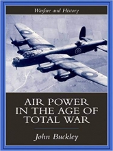 کتاب زبان ایر پاور این د ایج آف توتال وار  Air Power in the Age of Total War Warfare and History