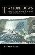 Twyford Down Roads campaigning and environmental law