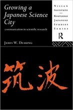 کتاب زبان گروینگ ا جاپنیز ساینس سیتی  Growing a Japanese Science City Communication in Scientific Research