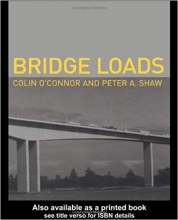 Bridge Loads An International Perspective