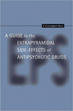 A Guide to the Extrapyramidal Side Effects of Antipsychotic Drugs