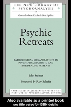 کتاب زبان سایکیک ریتریتس  Psychic Retreats: Pathological Organizations in Psychotic, Neurotic and Borderline Patients