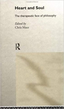 Heart and Soul: The Therapeutic Face of Philosophy