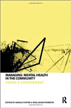 کتاب زبان منیجینگ منتال هلث این د کامیونیتی  Managing Mental Health in the Community Chaos and Containment