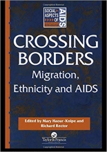 کتاب زبان کراسینگ بردرز Crossing Borders: Migration, Ethnicity and AIDS