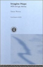 Imagine Hope Social Aspects of AIDS Series 1st Edition