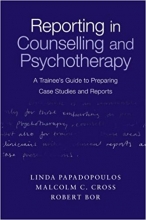 کتاب زبان ریپورتینگ این کانسلینگ اند سایکوتراپی Reporting in Counselling and Psychotherapy