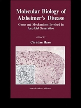 کتاب زبان مولکولار بیولوژی اف الزایمرز دیزیز Molecular Biology of Alzheimers Disease Genes and Mechanisms Involved in Amyloid
