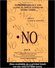 کتاب زبان پاتوفیزیولوژی اند کلینیکال اپلیکیشنز Pathophysiology and Clinical Applications of Nitric Oxide  1st Edition