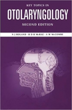 کتاب زبان کی تاپیکس این اوتولارینگولوژی  Key Topics in Otolaryngology, Second Edition 2nd Edition