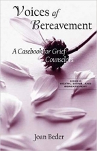 کتاب زبان ویسز اف بریومنت  Voices of Bereavement: A Casebook for Grief Counselors (Series in Death, Dying, and Bereavement)