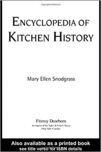 کتاب زبان انسایکلوپدیا اف کیچن هیستوری  Encyclopedia of Kitchen History 1st Edition