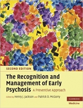 کتاب زبان د رکوگنیشن اند منیجمنت اف ارلی سایکوسیس  The Recognition and Management of Early Psychosis Second Edition A Preventi