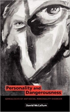 کتاب زبان پرسونالیتی اند دنجرسنس  Personality and Dangerousness: Genealogies of Antisocial Personality Disorder 1st Edition