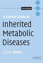 A Clinical Guide to Inherited Metabolic Diseases 3rd Edition
