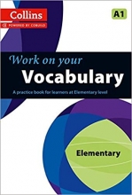 کتاب زبان ورک ان یور وکبیولری Collins Work on Your Vocabulary Elementary