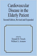 کتاب زبان کاردیووسکولار دیزیز  Cardiovascular Disease In The Elderly Patient (Fundamental and Clinical Cardiology) 2nd Edition