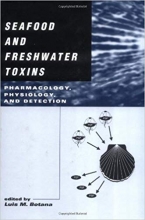 کتاب زبان سیفود اند فرش واتر توکسینز  Seafood and Freshwater Toxins: Pharmacology, Physiology, and Detection (Food Science and T