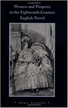 کتاب زبان وم اند پراپرتی این د ایتین سنتری  Women and Property in the Eighteenth-Century English Novel