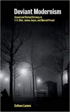 Deviant Modernism Sexual and Textual Errancy in TS Eliot James Joyce and Marcel Proust