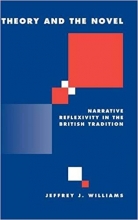 کتاب زبان تئوری اند د ناول Theory and the Novel Narrative Reflexivity in the British Tradition