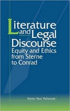 کتاب زبان لیتریچر اند لیگال دیس کورس  Literature and Legal Discourse: Equity and Ethics from Sterne to Conrad