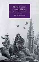 کتاب زبان رومانتیسیسم اند د گوتیک  Romanticism and the Gothic: Genre, Reception, and Canon Formation