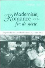 کتاب زبان مدرنیسم رومنس  Modernism Romance and the Fin de Siècle Popular Fiction and British Culture