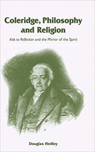 Coleridge Philosophy and Religion Aids to Reflection and the Mirror of the Spirit