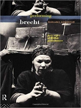 کتاب زبان پرفورمینگ برشت  Performing Brecht (College Art Association Monograph on)