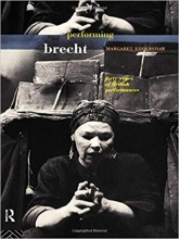کتاب زبان پرفورمینگ برشت  Performing Brecht College Art Association Monograph on