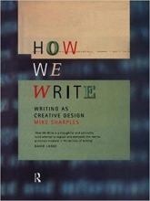 کتاب زبان هو وی رایت  How We Write: Writing as Creative Design