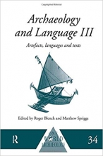 Archaeology and Language III Artefacts Languages and Texts