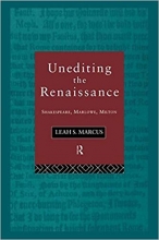 کتاب زبان ان ادیتینگ د رنسانس  Unediting the Renaissance Shakespeare Marlowe and Milton