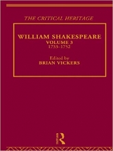 کتاب ویلیام شکسپیر William Shakespeare: The Critical Heritage Volume 3 1733-1752