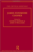 American Novelists Fenimore Cooper Critical Heritage Volume 1