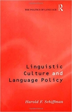 Linguistic Culture and Language Policy The Politics of Language
