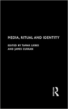 کتاب زبان مدیا ریچوال اند ایدنتیتی  Media Ritual and Identity Communication and Society