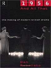 1956 and All That: The Making of Modern British Drama