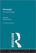 کتاب انگلیسی ماسینجر Massinger The Critical Heritage