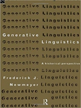 Generative Linguistics An Historical Perspective History of Linguistic Thought