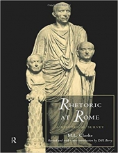 Rhetoric at Rome A Historical Survey Routledge Classical Studies